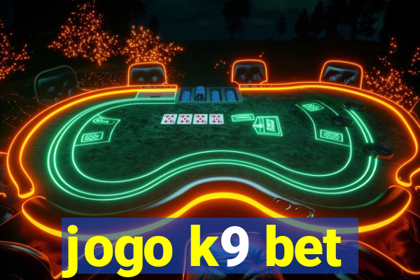 jogo k9 bet